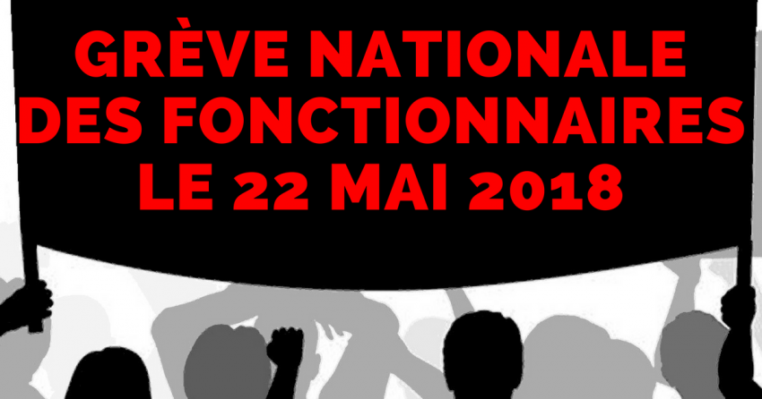 Front unitaire pour une mobilisation générale dans la Fonction publique le 22 mai !